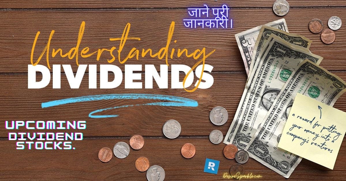 Upcoming Dividend Stocks: A Guide for Investors जाने पूरी जानकारीI